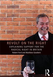 Revolt on the Right (Robert Ford and Matt Goodwin)