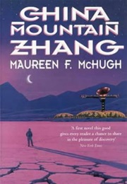 China Mountain Zhang (Maureen F Mchugh)