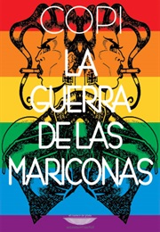 La Guerre Des Pedes (War of the Queers) (Copi)