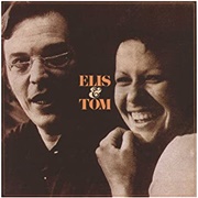 Elis Regina &amp; Tom Jobim – Elis &amp; Tom