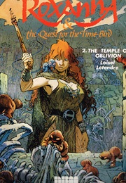 Roxanna and the Quest for the Time Bird (Segre Le Tendre)