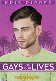 Gays of Our Lives (Kris Ripper)