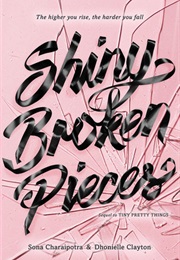 Shiny Broken Pieces (Sona Charaipotra &amp; Dhonielle Clayton)