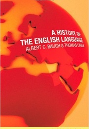 A History of the English Language (Baugh &amp; Cable)