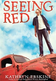 Seeing Red (Kathryn Erskine)