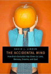The Accidental Mind (David Linden)