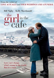 The Girl in the Cafe (2005)