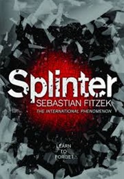 Splinter (Sebastian Fitzek)