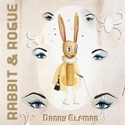 Rabbit &amp; Rogue - Danny Elfman