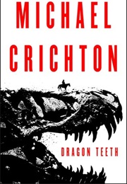 Dragon Teeth (Michael Crichton)
