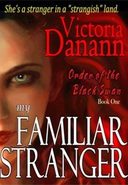 My Familiar Stranger (Victoria Danann)