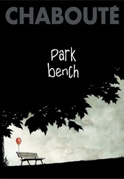 Park Bench (Christophe Chabouté)