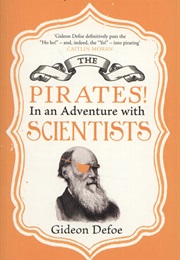 The Pirates! in an Adventure With Scientists (Gideon Defoe)