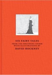 Six Fairy Tales From Brothers Grimm (David Hockney)