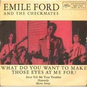 Emile Ford &amp; the Checkmates - What Do You Want to Make Those Eyes at M