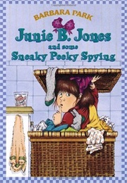 Junie B Jones and Some Sneaky Peeky Spying (Barbara Park)