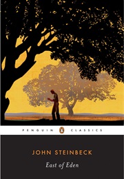 East of Eden (John Steinbeck)