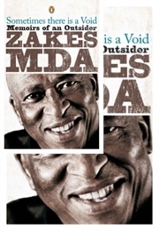 Sometimes There Is a Void – Memoirs of an Outsider (Zakes Mda)