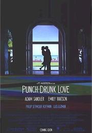 Punch-Drunk Love (2002, Paul Thomas Anderson)