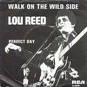 Walk on the Wild Side - Lou Reed