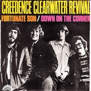 Down on the Corner/Fortunate Son - Creedence Clearwater Revival