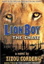 Lionboy: The Chase (Zizou Corder)