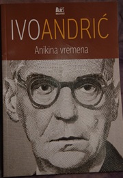 Ankina Vremena (Ivo Andrić)