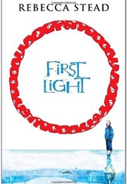 First Light (Rebecca Stead)