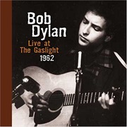 Bob Dylan- Live at the Gaslight 1962