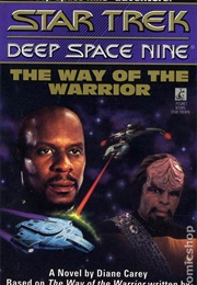 Star Trek Deep Space Nine the Way of the Warrior (Diane Carey)