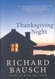 Thanksgiving Night (Richard Bausch)