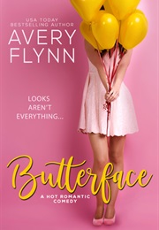 Butterface (The Hartigans, #1) (Avery Flynn)