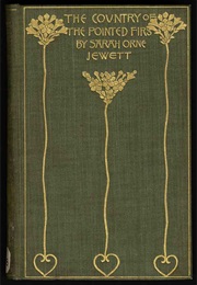 The Country of the Pointed Firs (Sarah Orne Jewett)