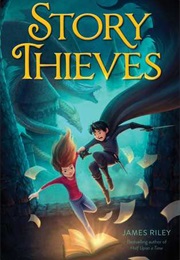 Story Thieves (James Riley)