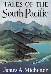Tales of the South Pacific (James A. Michener)