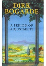 A Period of Adjustment (Dirk Bogarde)