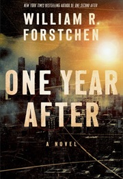 One Year After (William R Forstchen)
