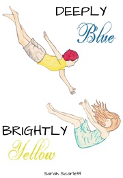 Deeply Blue, Brightly Yellow (Sarah Scarlett)
