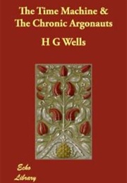 The Chronic Argonauts (H G Wells)