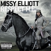 Missy Elliott - Respect M.E.