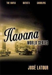 Havana World Series (Jose Latour)