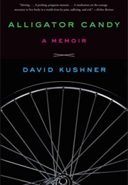 Alligator Candy: A Memoir (David Kushner)