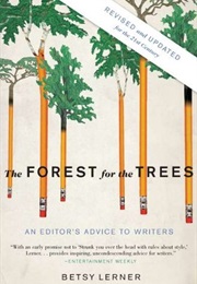The Forest for the Trees (Betsy Lerner)