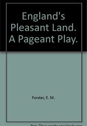 England&#39;s Pleasant Land (E.M.Forster)