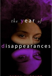 The Year of Disappearances (Susan Hubbard)