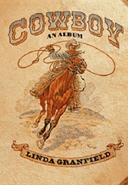 Cowboy: An Album (Granfield, Linda)