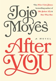 After You (Jojo Moyes)
