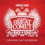 Natasha, Pierre &amp; the Great Comet of 1812