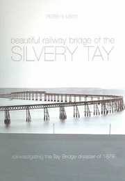 Beautiful Railway Bridge of the Silvery Tay (Peter R. Lewis)