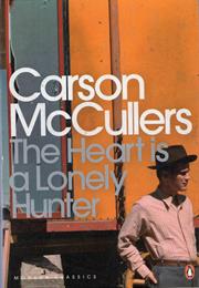 Carson McCullers the Heart Is a Lonely Hunter
